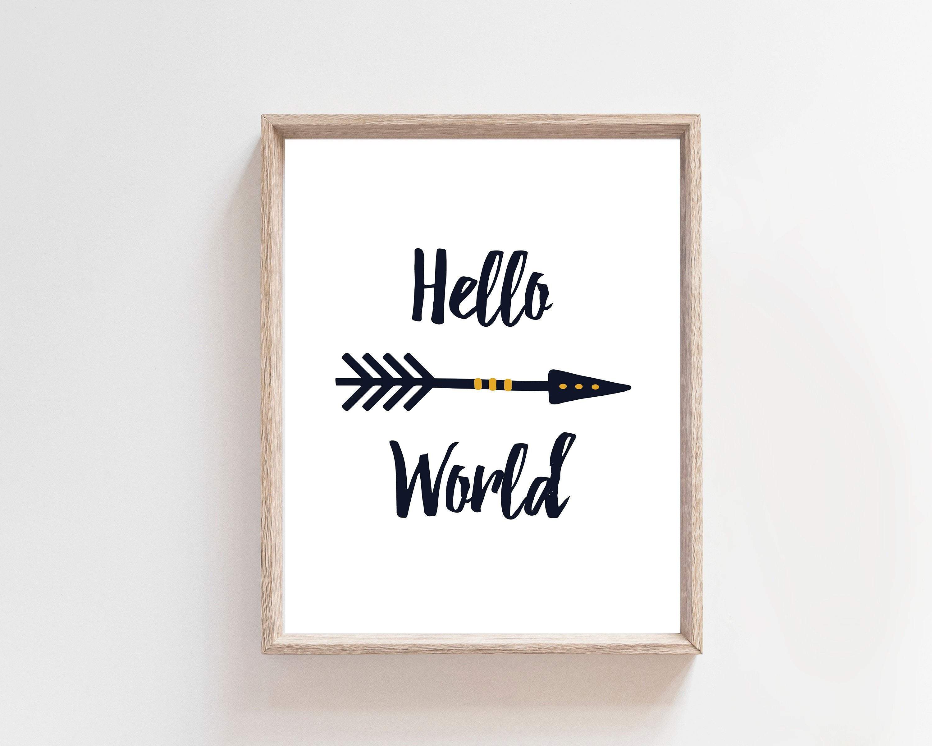 Hello World Wall Art Print, Baby nursery wall art print, Printable Baby wall art -25 sizes Include - Instant Download -H1331 nursery art print baby nursery bedroom decor