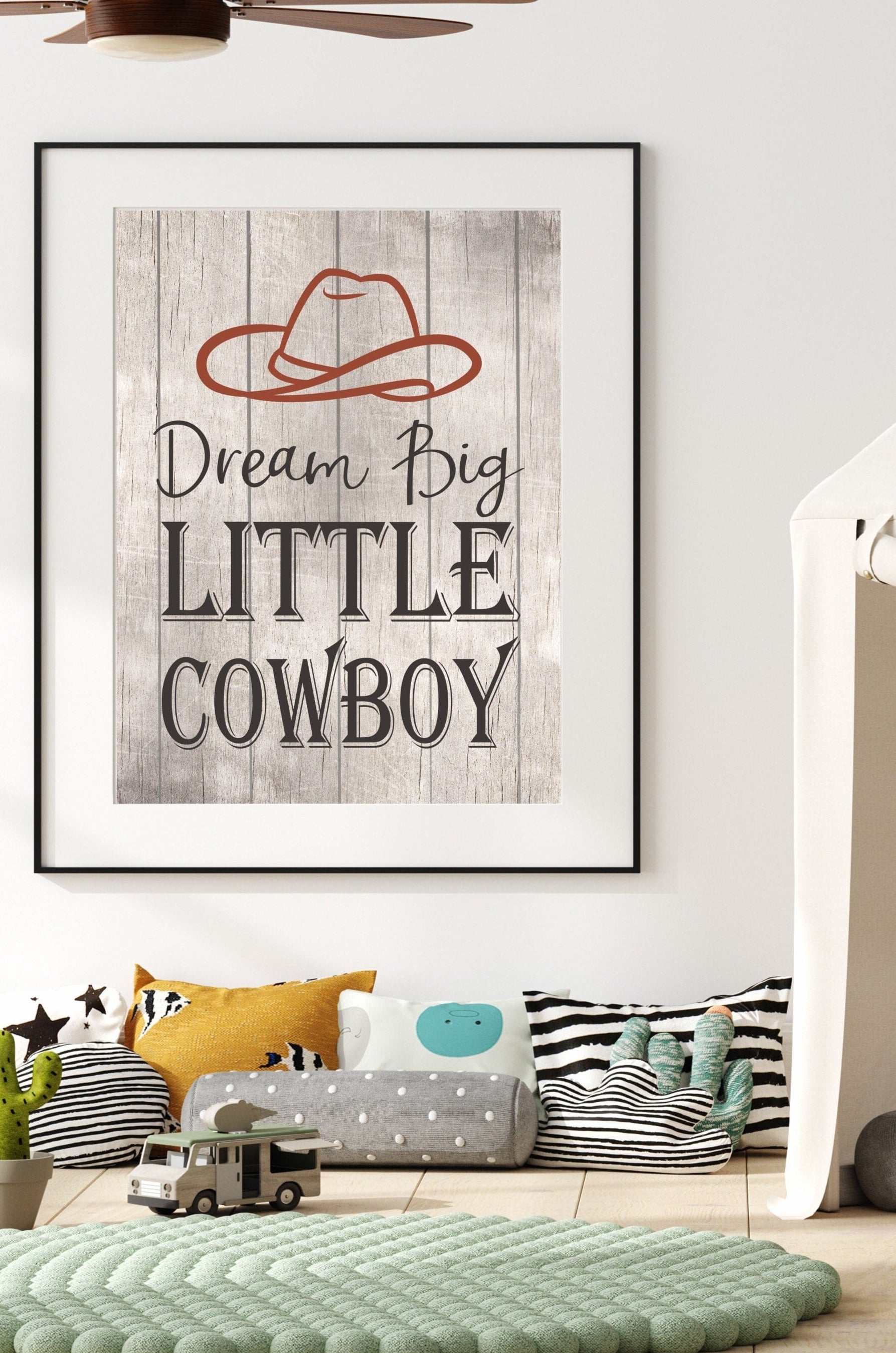 nursery art print baby nursery bedroom decor Boy nursery decor - Cowboy Nursery Wall Art Print - Dream Big Little Cowboy - Little Boys bedroom - Motivational Print - Cowboy Art -H2931