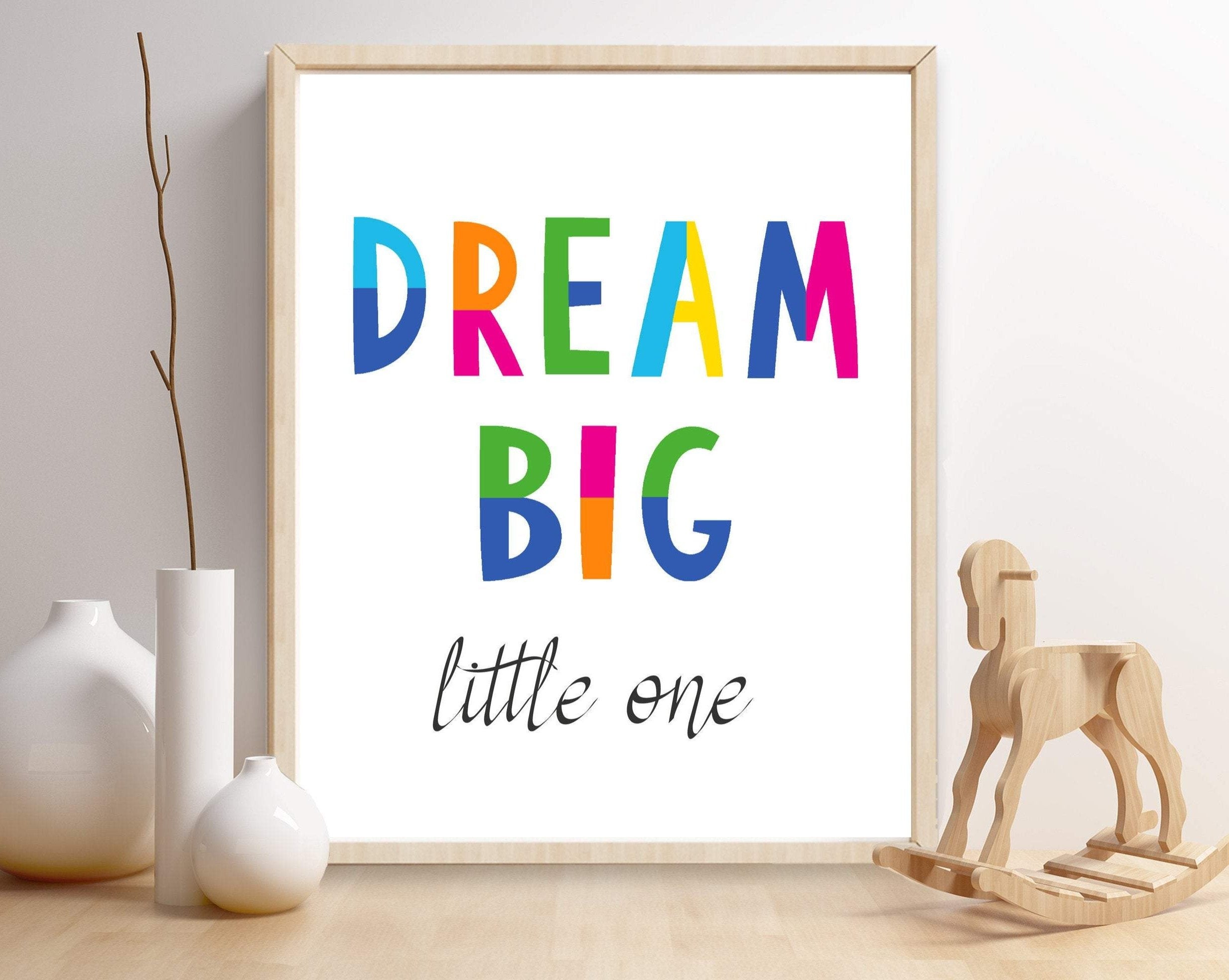 2x3 Dream Big Little One Quote, Featured in bright colors, Girls & Boys art, printable kids wall art -25 sizes Include - Instant Download -H1362 nursery art print baby nursery bedroom decor