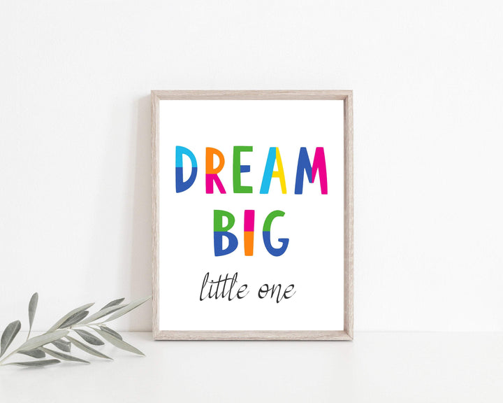 Dream Big Little One Quote, Featured in bright colors, Girls & Boys art, printable kids wall art -25 sizes Include - Instant Download -H1362 nursery art print baby nursery bedroom decor