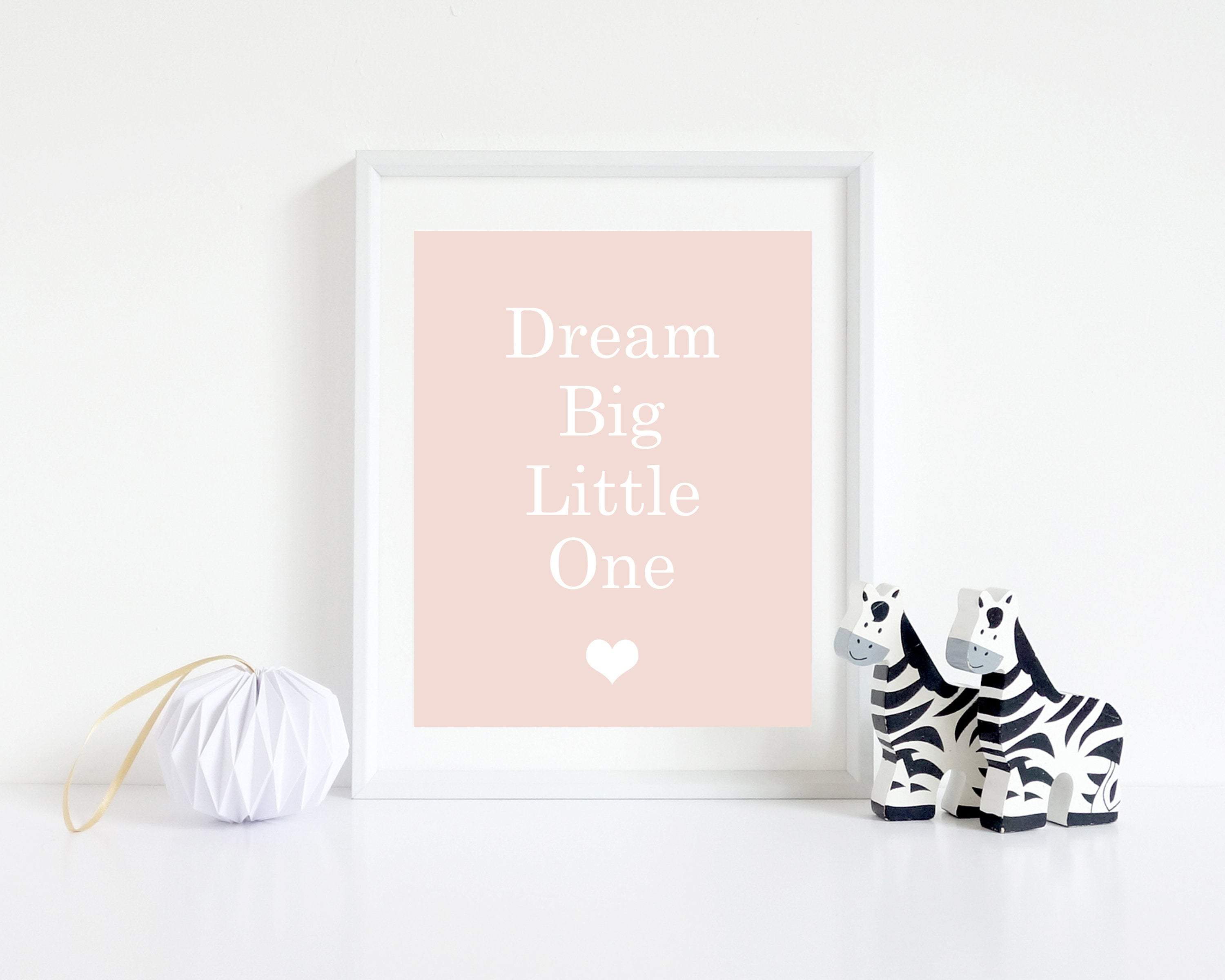 Dream Big Little One Wall Art, Girls Pink and White wall art print, Baby Girl nursery printable wall art, Digital instant download - H1388 nursery art print baby nursery bedroom decor